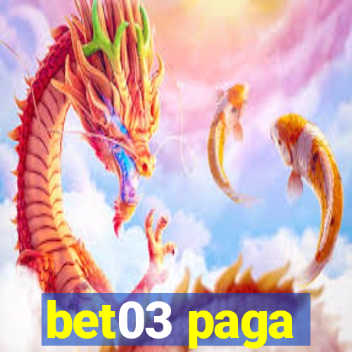 bet03 paga